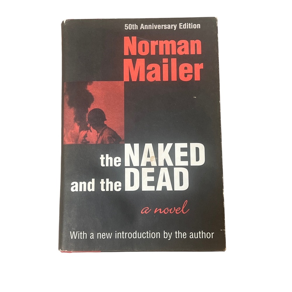 Norman Mailer The Naked and the Dead 50th Anniversary Edition Hardcover 1998